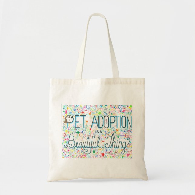 Pet Adoption is a Beautiful Thing Tote Bag (YAH) (Front)