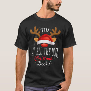Pet all the dogs Christmas Deer PJS Xmas Family Ma T-Shirt