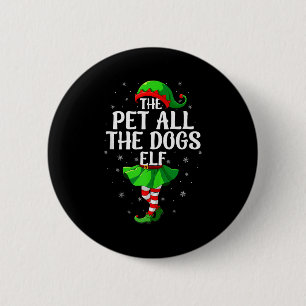 Pet All The Dogs Elf Christmas Girls Women Elf Squ 6 Cm Round Badge