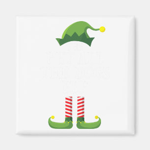Pet All The Dogs Elf Matching Family Group Christm Magnet