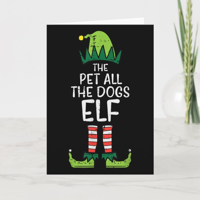Pet All The Dogs Elf Xmas Christmas For Family  Card (Front)
