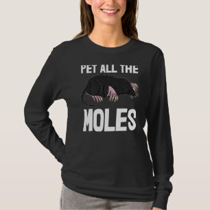 Pet All The Mole Women Cute Little Mole Love 1 T-Shirt
