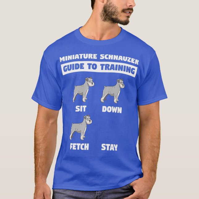 Pet Animal Dog Training Quote For Miniature T-Shirt (Front)