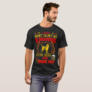 Pet Bloodhound Drink Beer Smoke Meat Barbecue T-Shirt