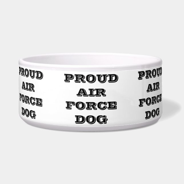 Pet Bowl Proud Air Force Dog (Front)