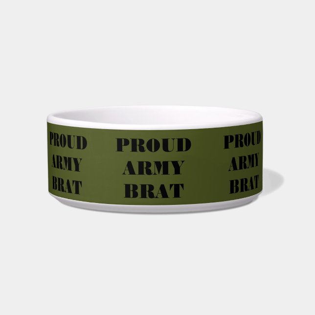 Pet Bowl Proud Army Brat (Front)