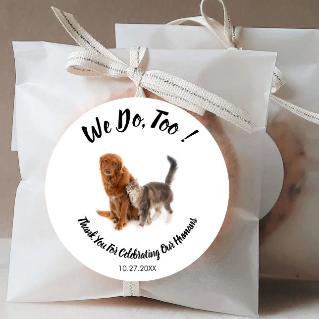 Pet Cat Dog Wedding We Do Too Doggie Bag Wedding Classic Round Sticker (Creator Uploaded)