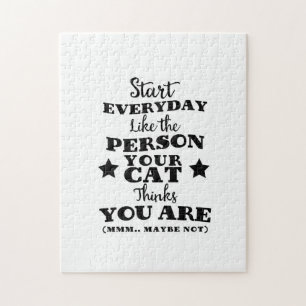 Pet Cat Funny Quote Jigsaw Puzzle
