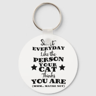 Pet Cat Funny Quote Key Ring
