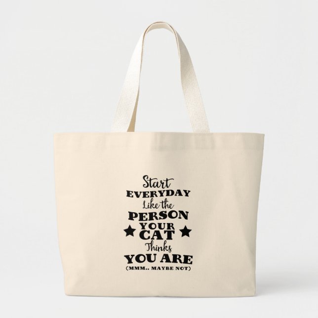Pet Cat Funny Quote Large Tote Bag (Front)