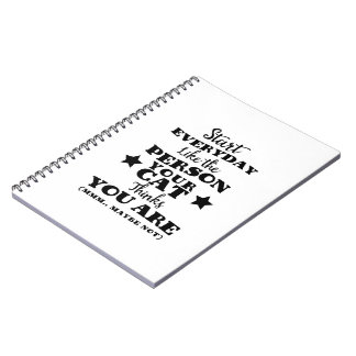 Pet Cat Funny Quote Notebook