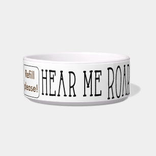 Pet CAT Medium Bowl "I am Cat Hear me Roar"