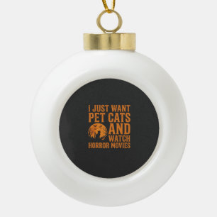 Pet Cats Horror Movies Halloween Design_1 Ceramic Ball Christmas Ornament