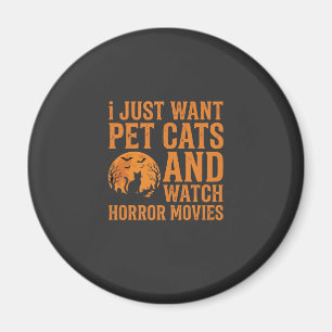 Pet Cats Horror Movies Halloween Design_1 Magnet