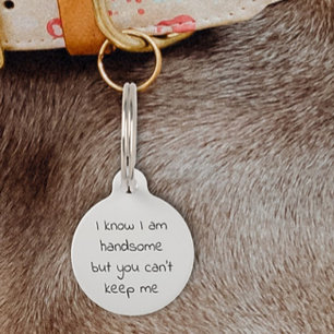 Pet Dog Cat Funny Humour Customise ID Lost Pet Tag