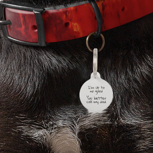 Pet Dog Cat Funny Humour Customise ID Lost Tag