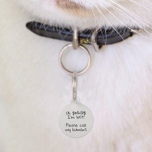 Pet Dog Cat Funny Humour Customise ID Lost Tag