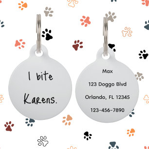 Pet Dog Cat I Bite Karens Funny Collar Custom Lost Tag