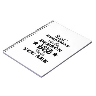Pet Dog Funny Quote Notebook