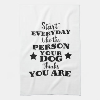 Pet Dog Funny Quote Tea Towel