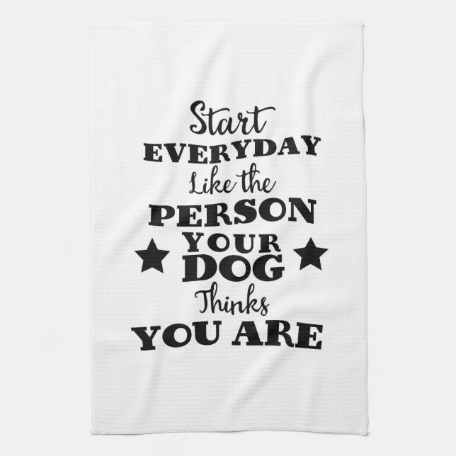 Pet Dog Funny Quote Tea Towel (Vertical)