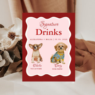 Pet Dog Valentine Signature Drink wedding sign