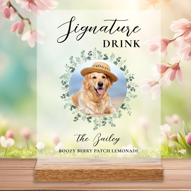 Pet Dog Wedding Custom Photo Signature Drinks  Acrylic Sign (Creator Uploaded)