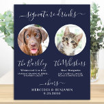 Pet Dog Wedding Signature Drinks Photo Navy Blue Poster<br><div class="desc">Signature Drinks ! Simple yet elegant calligraphy, this signature drink bar sign features two cocktails 'the Bride' and 'the Groom', personalised with your drinks of choice. Customise this elegant wedding sign with your favourite pet photo, dog photo, engagement photo or couples photos, names and signature drinks! You can also customise...</div>