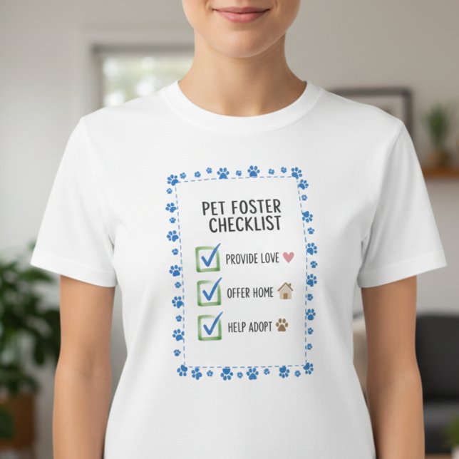 Pet Foster Animal Rescue Volunteer T-Shirt (Heartwarming pet foster checklist tshirt)