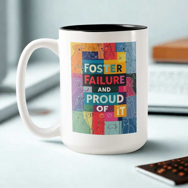 Pet Foster Failure Mug for Foster Moms and Dads (Personalized Animal Foster supporter coffee mug)