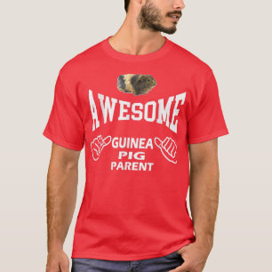 Pet Guinea Pig  Gift Idea Guinea Pig Mom Dad Lover T-Shirt