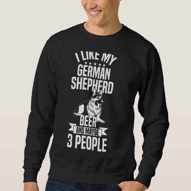 Pet   I Like My German Shepherd Dog Sweatshirt (Front)