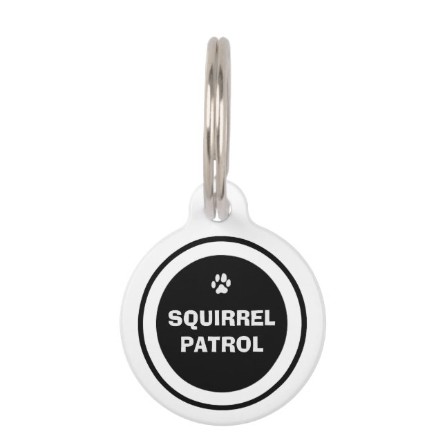 Pet ID Tag - Black & White - Squirrel Patrol (Front)