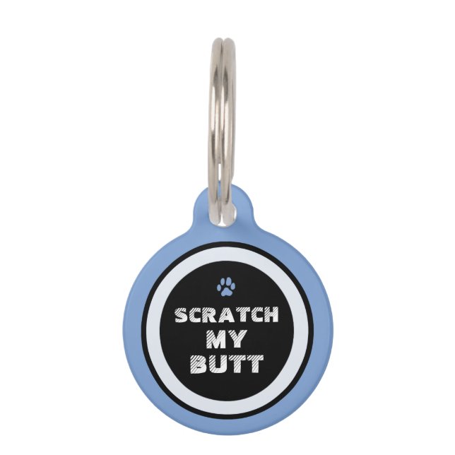 Pet ID Tag - Blue & Black - Scratch My Butt (Front)