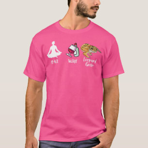 Pet Leopard Gecko Peace Wine And My Leopard Gecko T-Shirt
