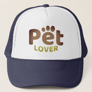 Pet Lover Funny Text T-Shirt Trucker Hat