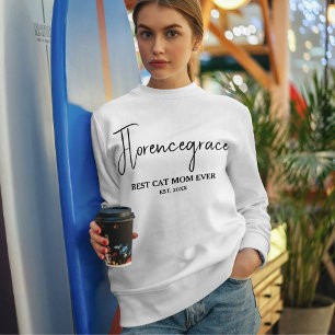 Pet Lover Name Stylish Quote Cat Mom Customized Sweatshirt