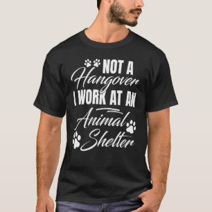 Pet Lover Shelter Work Cat Volunteer Animal Shelte T-Shirt