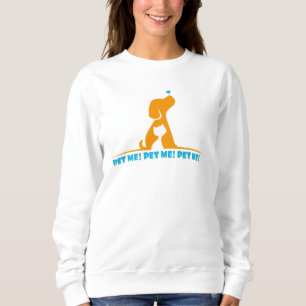 pet me sweatshirt