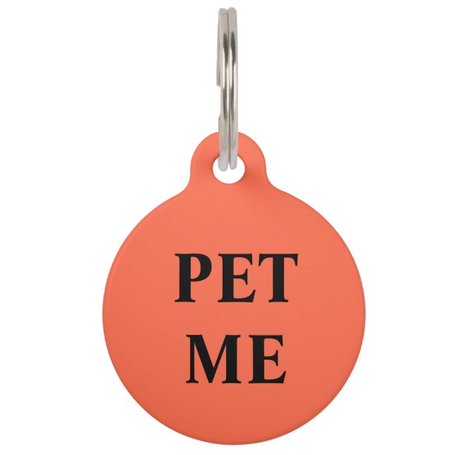 Pet Me Tag (Front)