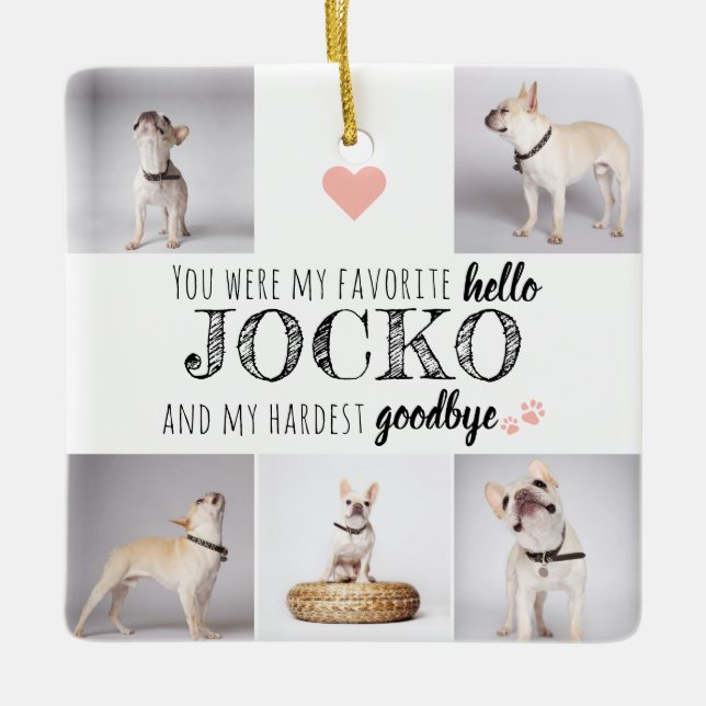 Pet Memorial Favourite Hello Quote Keepsake Ceramic Ornament (Front)