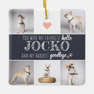 Pet Memorial Favourite Hello Quote Keepsake Ceramic Ornament