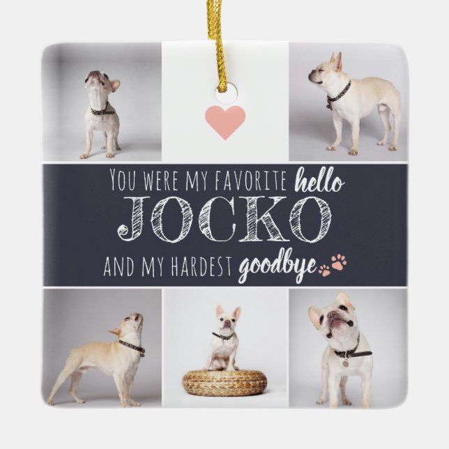 Pet Memorial Favourite Hello Quote Keepsake Ceramic Ornament (Front)