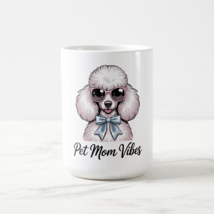 Pet Mom Vibes Poodle Dog Sunglasses Pink Gift Coffee Mug