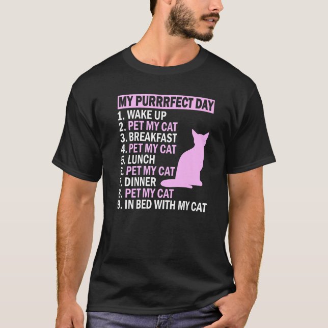 Pet My Cat Cat  Mum Dad Crazy Cat Lady Fur Cats  1 T-Shirt (Front)