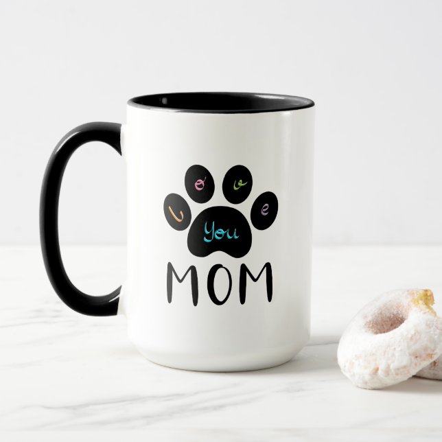 Pet Paw Dog Cat Love you MOM Coffee Mug (With Donut)