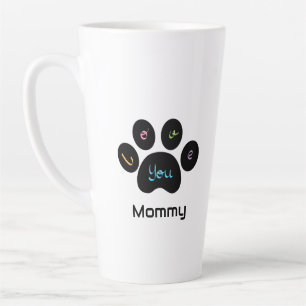 Pet Paw Dog / Cat Love you Mummy Latte Mug