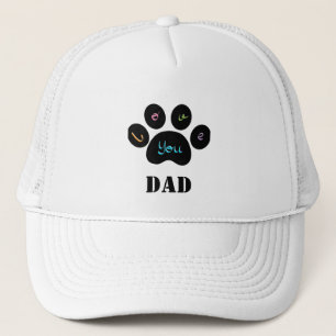 Pet Paw Love you DAD Dog Cat 🐾 Cool Trucker Hat