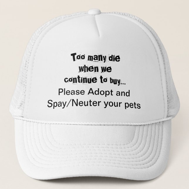 Pet Rescue Spay Neuter Adopt Trucker Hat (Front)