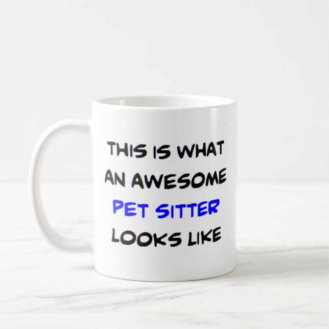 pet sitter, awesome coffee mug (Left)
